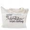 Canvas Tote Bag with Special Saying - Zipper Top, Interior Pocket, 100% Cotton