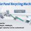 Photovoltaic solar panels Frame Glass recycling production machine