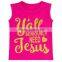 Wholesale letter printed Yall Jesus sleeveless baby girls fancy t shirt M6082109