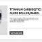 titanium carbide guide wheel cross roller guide short stress steel rolling mill