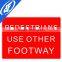 Reflective Adhesive Pedestrians Use Other Footway Traffic Sign