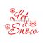 Christmas Decoration Supply Let it Snow Snowflake Removable importir Wall Stickers
