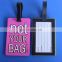 Not Your Bag design rubber luggage tag, 3D logo embossed baggage tag