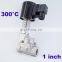 0.5-16bar 2 way normally close steam solenoid valve 300C 1 inch Orifice 25mm PTFE 12v dc high temperature stainless steel valve