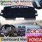 for Honda CR-V RE1~RE5 RE7 2007 2008 2009 2010 2011 Anti-Slip Mat Dashboard Cover Sunshade Dashmat Carpet Accessories CR V CRV