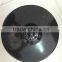 Factory price disc blade,harrow disc blade/Plough disc for hot sales
