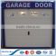 Galvanized steel material sectional garage door/sandwich panel garage door with CE certificate