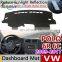 Для Volkswagen VW POLO 6R 6C 2009~2017 5 MK5 Антискользящая коврик на приборную панель, чехол для приборной панели, солнцезащитный коврик для приборной панели, ковролин, автомобильные аксессуары 2012 2015