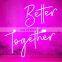 Custom Acrylic Neon Signs Led Signature better together Neon Light sign