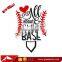 All About That Base Baseball Printing Heat Transfer Film PU Iron on t Shirts Vinyl