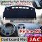 Для JAC Refine M2 Heyue RS J6 с 2011 по 2019 год: Антискользящая коврик на приборную панель, защитное покрытие, солнцезащитный коврик, ковролин для салона, автомобильные аксессуары 2012 2015 2018