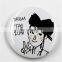Custom Design Cloth Fabric Tin Button Badge,Factory Metal Button Graphic Art Featured Quality Craft Round,Profession Supplier