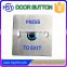 LED light exit button switch