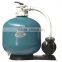 All kind of top mount side mount aqua sand filter for swimming pool
