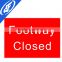 Reflective adhesive foot way closed traffic sign