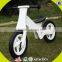 2017 New design wooden white balance bike children wooden white balance bike baby wooden white balance bike W16C154