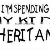 I'm Spending My Kids Inheritance Photo License Plate thumbnail-1