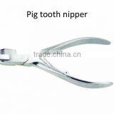 Pig Tooth Nipper