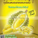 Best selling premium vacuum snack Thai Tastes Durian Freeze Dried great natural product mix nutritional benefit good taste delic