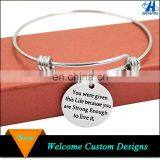 Stainless Steel Stamped You Were Given This Life Because You Are Strong Enough to Live Inspirational Expandable Bangle