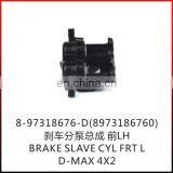 8-97318676-D D-max 4*2 Brake Slave Cylinder Front Left 8973186760