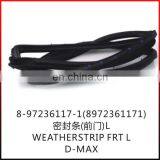 8-97236117-1 D-max Weather Strip Front Left 8972361171