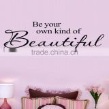 Be Your Own Kind Of Beautiful Quote Living Room Bedroom Wall Art Sticker Decal
