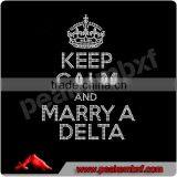 High Quality Crystal Keep Calm and Marry a Delta Hotfix Design for Garments thumbnail-1