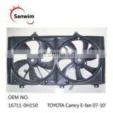 T-O-Y-O-T-A C-A-M-R-Y E-fan'2.0L 07-10' OEM:16711-0H150/16T11-21080/16363-0H020(R)/16363-0H0G0(A/C)/16711-0H140/16361-0H270(R)