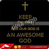 Iron On Gold Sequin Keep Calm For Our God Is An Awesome God Heat Transfers