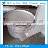 Specializing in The Production of Flat Head with Diameter 600mm