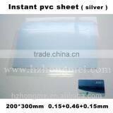 2015 New products printable Silver A4 size Instant PVC sheets for alibaba 200*300*0.76mm(0.15+0.46+0.15)