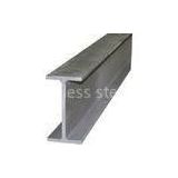 AISI ASTM BS 316L 321 301 410 Welded Stainless Steel H Channel / Beam For Bridges