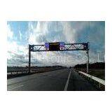 P25 Full Color Portal Frame Variable Message Signs , Outdoor Scrolling Led Sign Refresh Rate Over 50