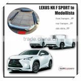 Hot sale ! NX Modellista style body kit fit for lexus Nx F SPORT 300h 14y~