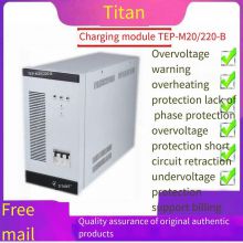 Original Titan DC screen high-frequency charging power module TEP-M20/220-B220-A is brand new and original