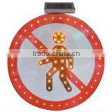 Solar Traffic Sign(Pedestrians Are Prohibited From Passing)