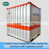 Switch Cover Container with reactor for overhaul with explosion proof