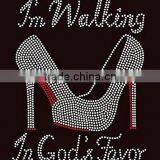 I'm Walking in God's Favor Heel Stiletto Rhinestone Iron on T Shirt Transfer thumbnail-1