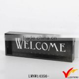 LED WELCOME antique finish black wood new products 2014