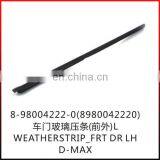 8-98004222-0 D-max Weather Strip Front Left 8980042220