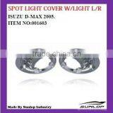 for d- max spare parts spot light cover with light #0001603