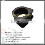 Grommet Steering Rack F3XY-3F640-B FOR FORD / Mercury 87-88