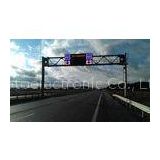 Portal Frame Single VMS Variable Message Signs P16 Short Circuit Protection