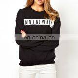 CHEFON Ain't No Wifey Custom Print Sweatshirt CAH0020 thumbnail-2