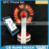 NFC phone changeable message text led light up fan
