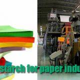 Industrial Uses of Starch And Its Derivatives! thumbnail-5