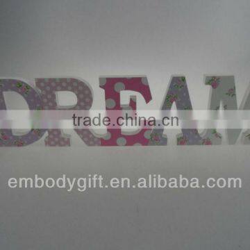 Hot Sale Home Decoration Dream Words Letters