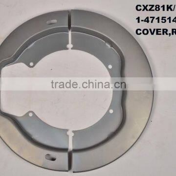 cover,rr brake for isuzu CXZ81K/10PE1 1-47151462-1