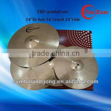 TXD cymbal set:14"hi-hat 16"crash 18"ride